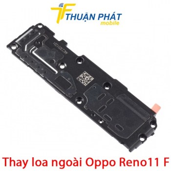 thay-loa-ngoai-oppo-reno11-f