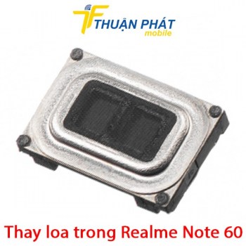 thay-loa-trong-realme-note-60