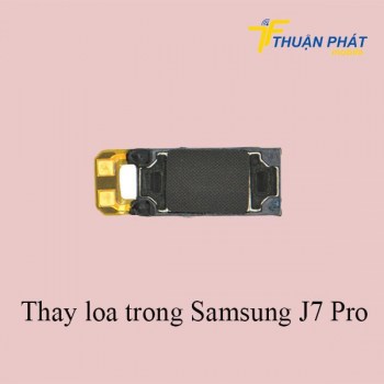 thay-loa-trong-samsung-j7-pro