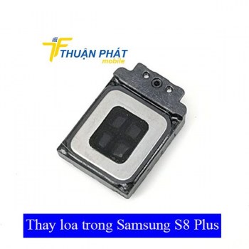 thay-loa-trong-samsung-s8-plus