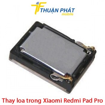 thay-loa-trong-xiaomi-redmi-pad-pro