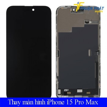 thay-man-hinh-iphone-15-pro-max