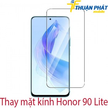 thay-mat-kinh-Honor-90-Lite