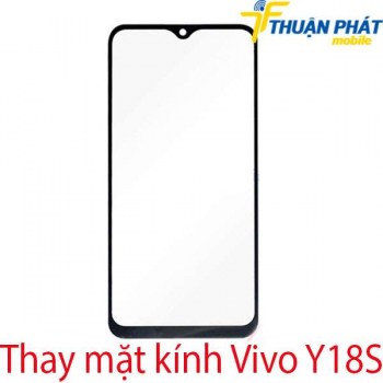 thay-mat-kinh-Vivo-Y18S