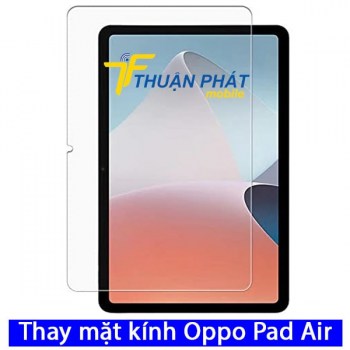 thay-mat-kinh-oppo-pad-air