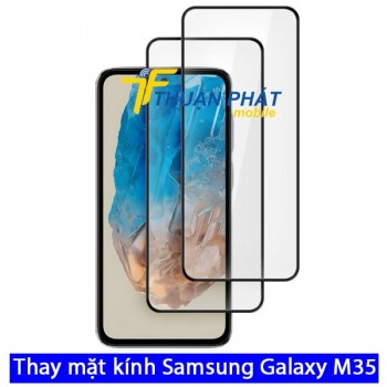 thay-mat-kinh-samsung-galaxy-m35