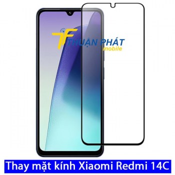 thay-mat-kinh-xiaomi-redmi-14c