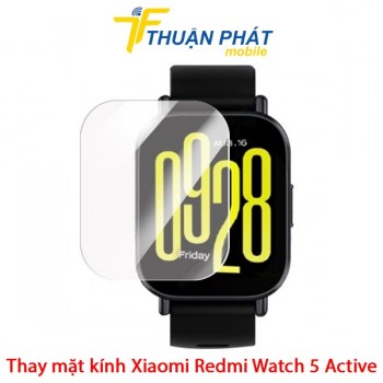 thay-mat-kinh-xiaomi-redmi-watch-5-active