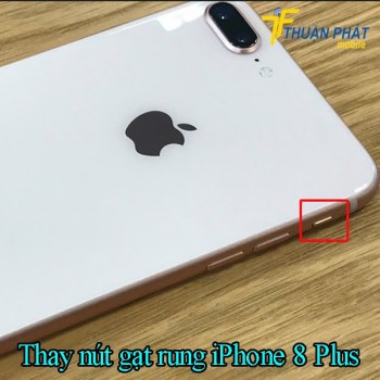 thay-nut-gat-rung-iphone-8-plus-gia-re