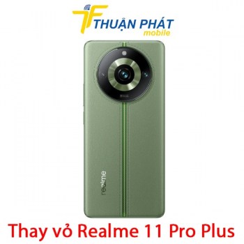 thay-vo-realme-11-pro-plus