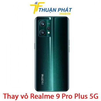 thay-vo-realme-9-pro-plus-5g