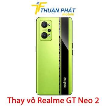 thay-vo-realme-gt-neo-2