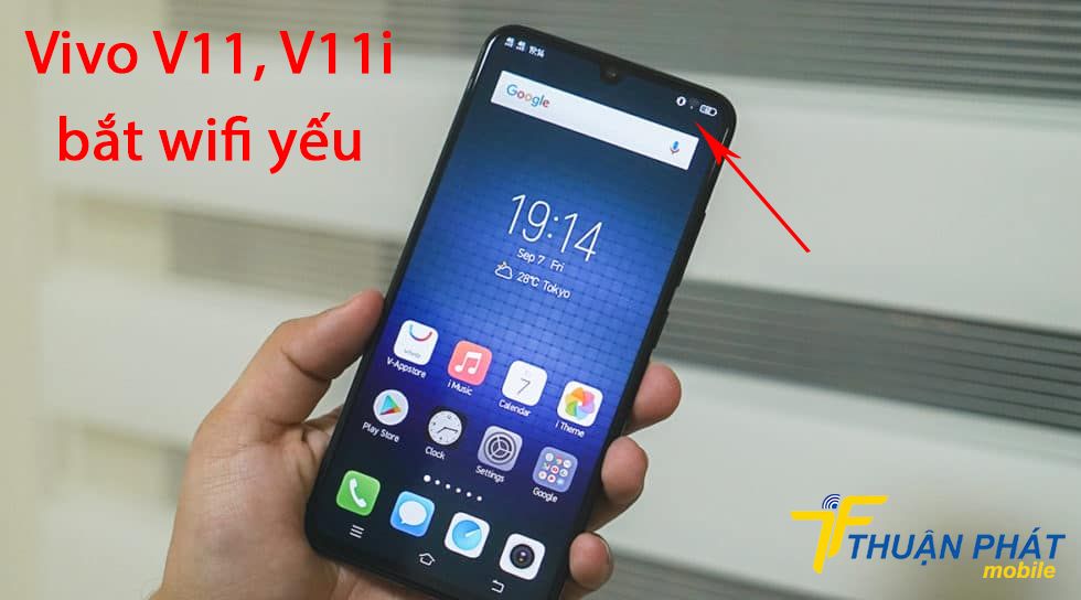 Vivo V11, V11i bắt wifi yếu