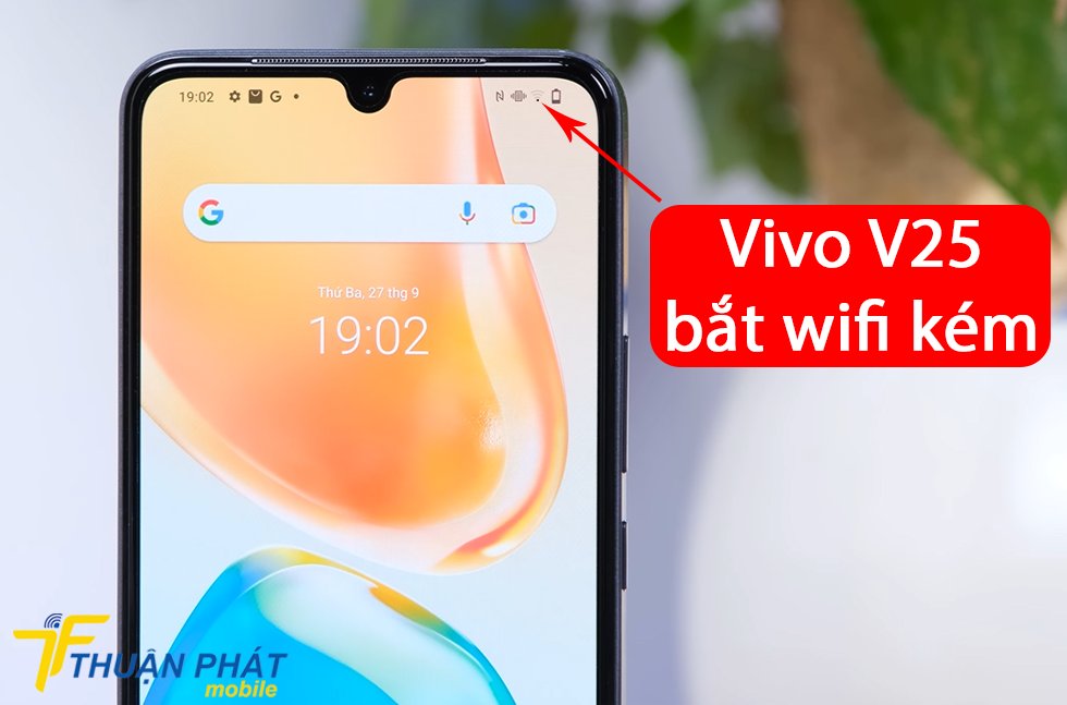 Vivo V25 bắt wifi kém