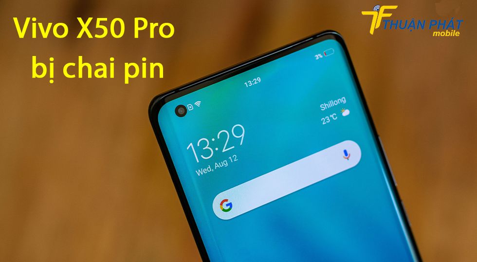 Vivo X50 Pro bị chai pin