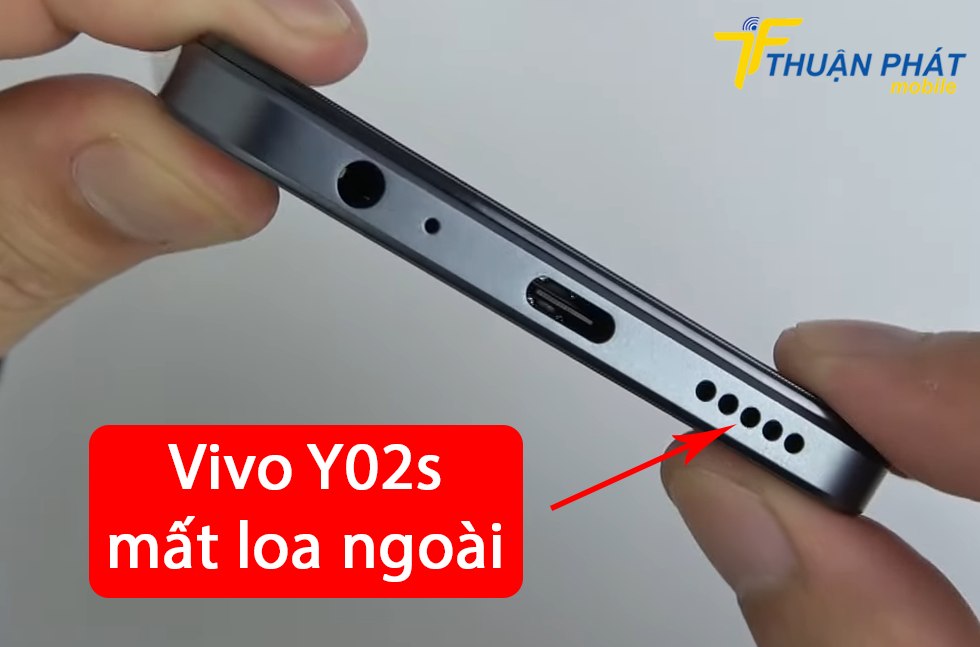 Vivo Y02s mất loa ngoài