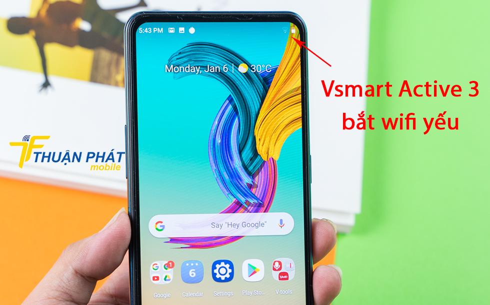 Vsmart Active 3 bắt wifi yếu