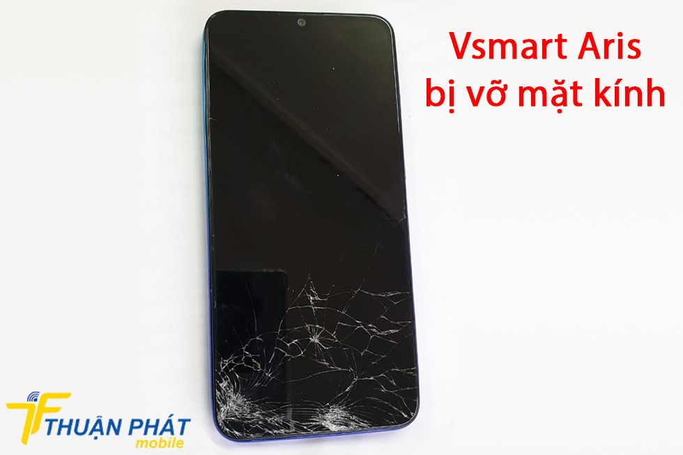 Vsmart Aris bị vỡ mặt kính