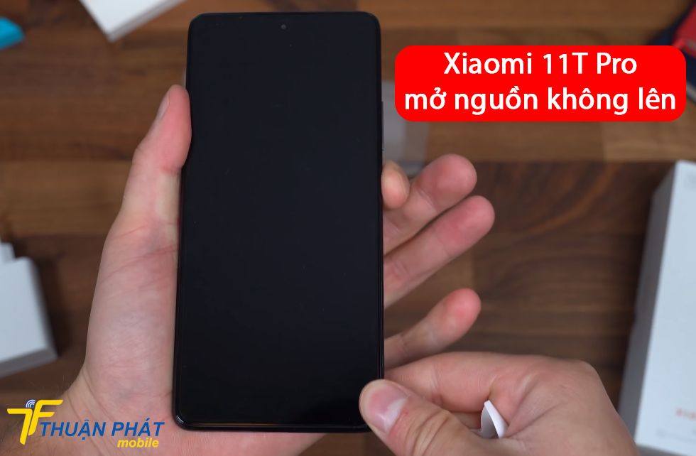 Xiaomi 11T Pro mở nguồn không lên