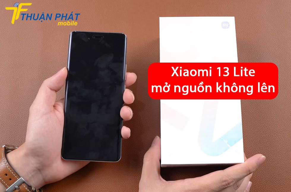 Xiaomi 13 Lite mở nguồn không lên