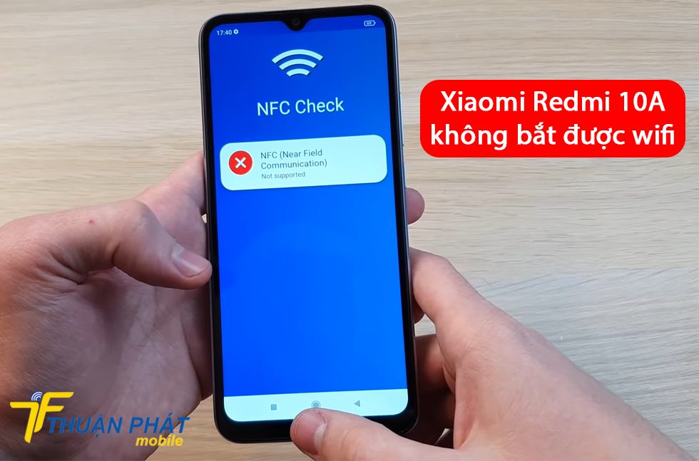 Xiaomi Redmi 10A không bắt được wifi