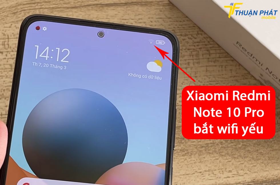 Xiaomi Redmi Note 10 Pro bắt wifi yếu